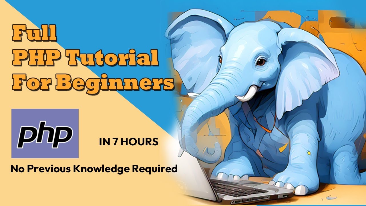 Full PHP Tutorial For Beginners