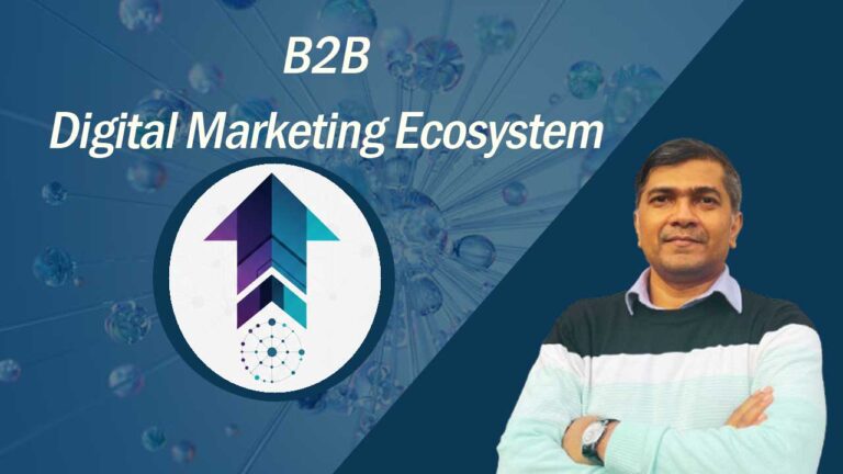 Prospects to customers in the B2B Digital Marketing Ecosystem